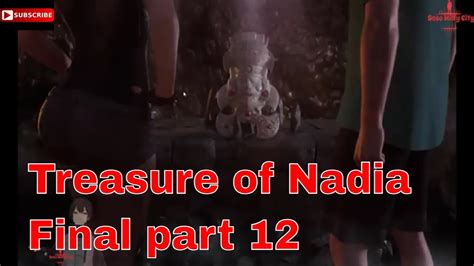 Treasure Of Nadia V1 0112 Final Part12 Youtube