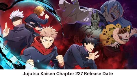 Jujutsu Kaisen Chapter 227 Release Date And Time Countdown When Is It
