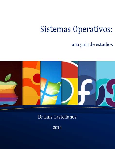 Pdf Apuntes De Sistemas Operativos Luis R Castellanos