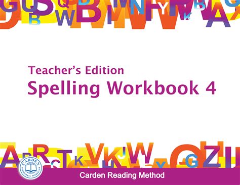 Teachers Edition Spelling Workbook 4 The Carden Educational Foundation