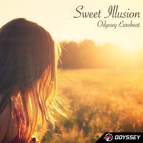 Sweet Illusion Single By Odyssey Eurobeat Spotify