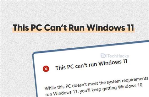 This Pc Cant Run Windows 11 How To Fix Haktechs