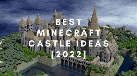 50 Best Minecraft Castle Ideas With Materials 2024