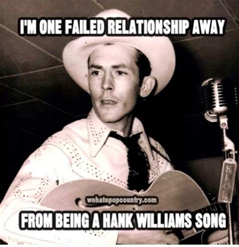 Hank Williams You Wrote My Life Hank Williams Songs Failed