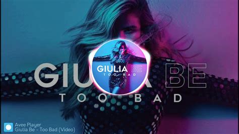 Giulia Be Too Bad Music Vídeo Youtube