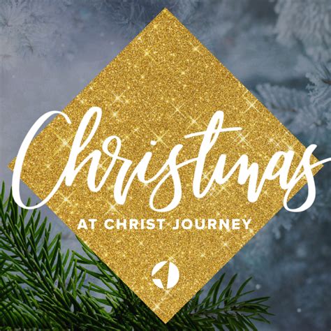 Christmas At Christ Journey Featured Image Christ Journey