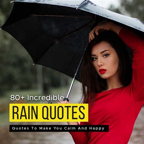 80 Incredible Rain Quotes To Make You Calm And Happy Quotesmasala