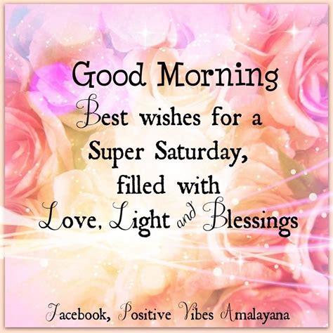 Best Wishes For A Super Saturday Pictures Photos And Images For