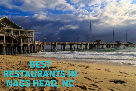 Restaurants In Nags Head North Carolina Addicted To Vacation