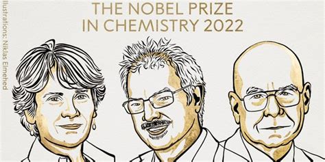 Nobel Prize 2022 In Chemistry Carolyn Bertozzi Morten Meldal Barry Sharpless Awarded For