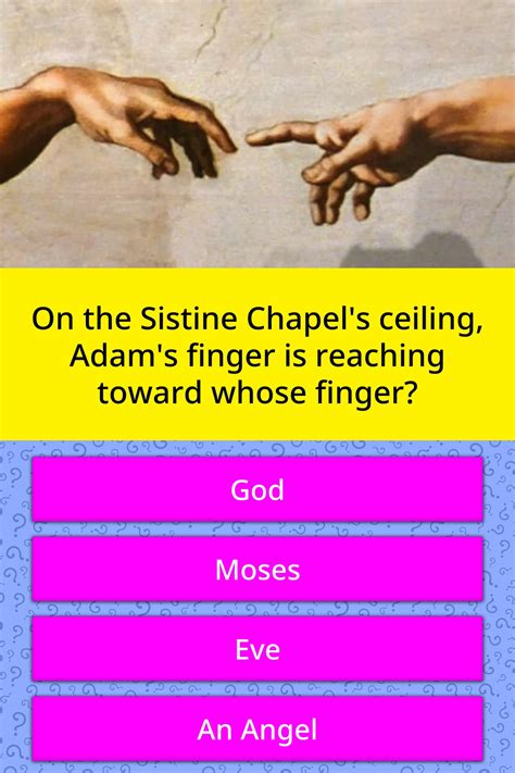 On The Sistine Chapels Ceiling Trivia Questions Quizzclub