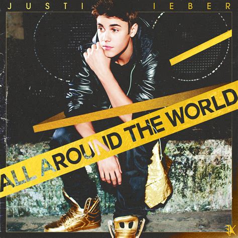 Ludacris] i love everything about you, you're imperfectly perfect everyone's itchin' for beauty, but just scratching the surface lost time. Justin Bieber - All Around The World (Fanmade Cover) [EK ...