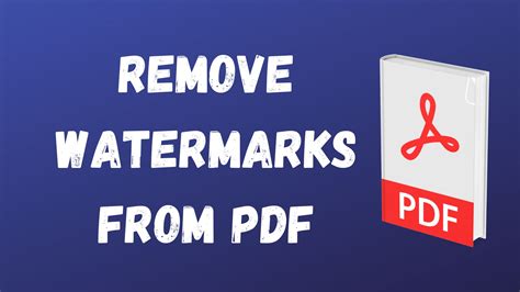 How To Get Rid Of Watermarks On Pdf Files In A Few Easy Steps