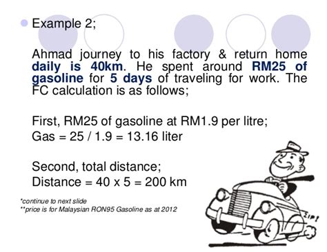 The formula for calculating time is distance divided by speed! How to calculate your Fuel Consumption (FC)