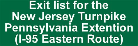 Exit List For The New Jersey Turnpike Pennsylvania Extention I 95