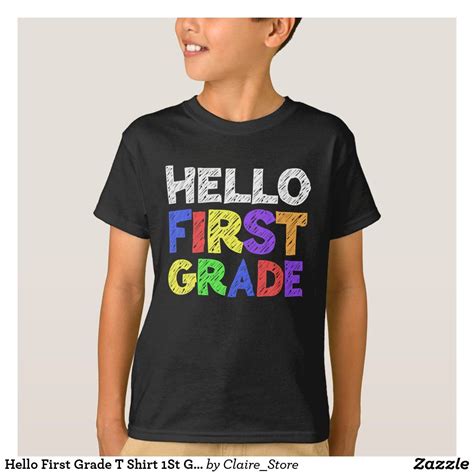 Hello First Grade T Shirt 1st Grade Back To School Teacher Shirts