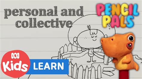 Personal And Collective Pencil Pals Abc Kids Youtube