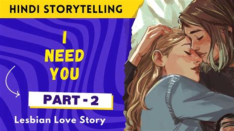 i need you [ep 2] 💕 lesbian love story 🌈 the lgbt love story in hindi 💜 purple love youtube