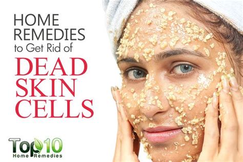 Home Remedies To Remove Dead Skin Cells Naturally Top 10