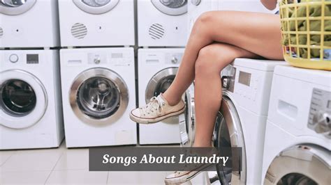 8 Pieces Of Songs About Laundry Cmuse