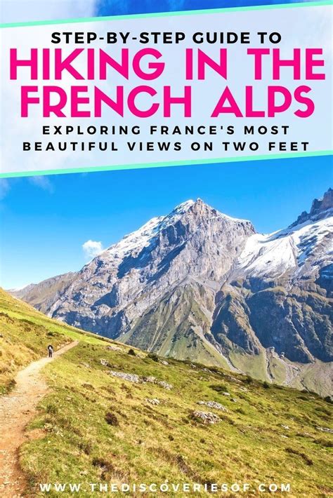 Ecrins National Park Hiking In The French Alps France Travel Guide
