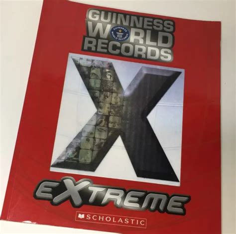 Guinness World Records Extreme 2007 Scholastic Book Lisa L Ryan
