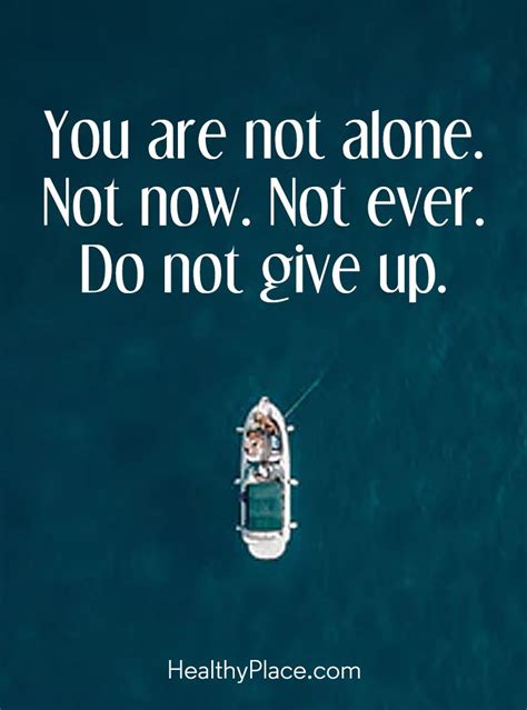 17 Inspirational Quotes You Are Not Alone Richi Quote