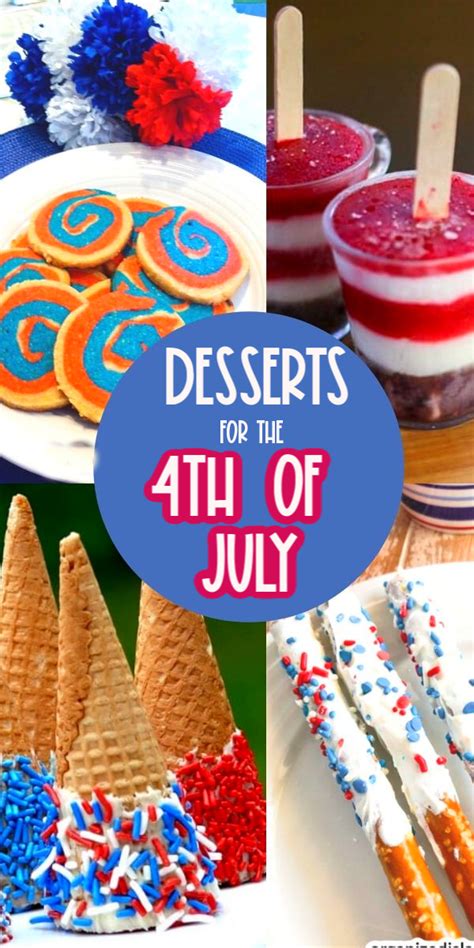 A Round Up Of Tasty And Festive Desserts For Your Fourth Of July Party