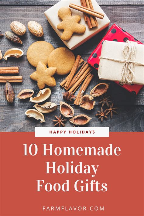 10 Homemade Holiday Ts For Foodies Homemade Holiday Homemade Food