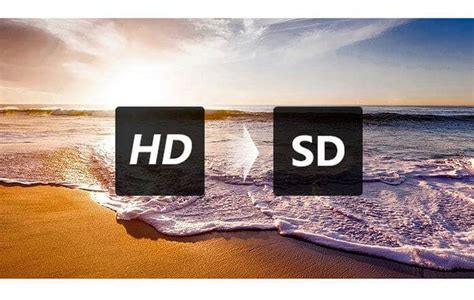 Simplest Way On How To Convert Hd Video To Sd Video File