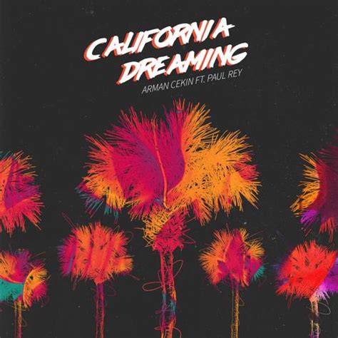 Pauli jokela, better known as paul rey, is a swedish singer, songwriter. California Dreaming (feat. Paul Rey) Songs Download - Free ...