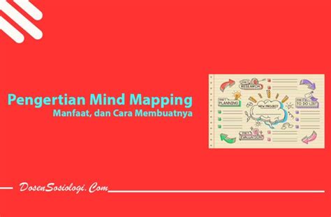 Pengertian Mind Mapping Manfaat Dan Cara Membuatnya