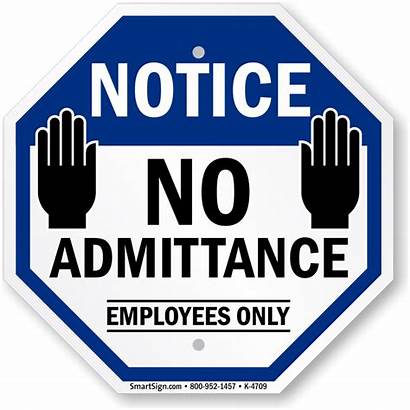 Employees Sign Admittance Signs Notice Area Graphic