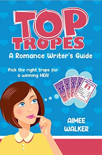 Download Pdf Top Tropes A Romance Writers Guide By Aimee Walker Online Full Edition Twitter