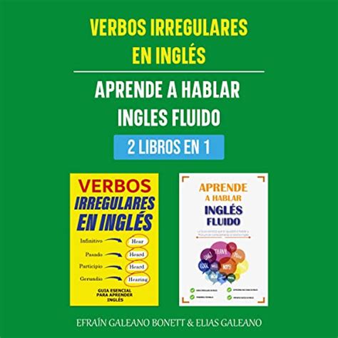 Verbos Irregulares En Inglés Aprende A Hablar Inglés Fluido