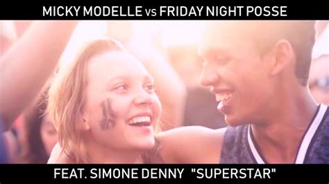 Micky Modelle Vs Friday Night Posse Ft Simone Denny Superstar Harrys