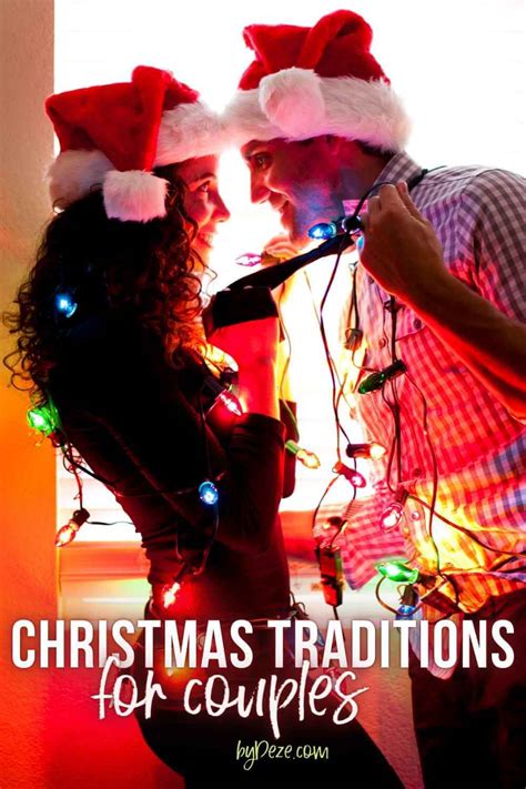 38 Merry Christmas Traditions For Couples Romantic And Festive Bydeze
