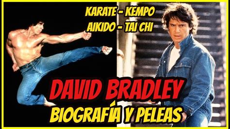 David Bradley BiografÍa Y Peleas En El Cine 🔥 Youtube