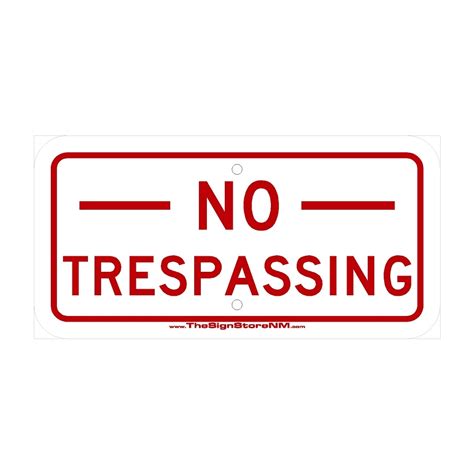 No Trespassing Sign The Sign Store Nm