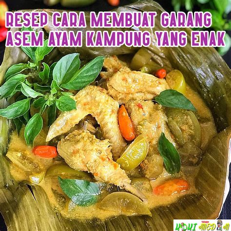 Resep garang asem ayam kampung by : Resep Cara Membuat Garang Asem Ayam Kampung Yang Enak ...