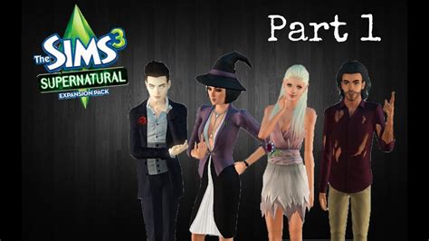 The Sims 3 Supernatural Part 1 Welcome Youtube