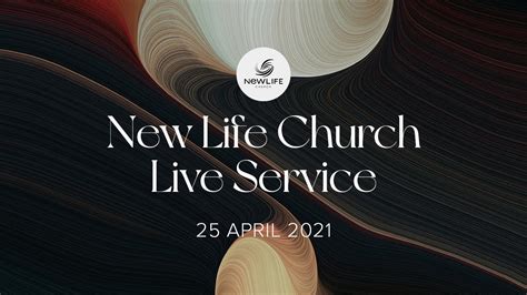 New Life Church Live Stream 25421 Youtube