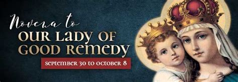 Our lady of good remedy. Our Lady of Good Remedy Novena (Feast: October 8) | Novena ...