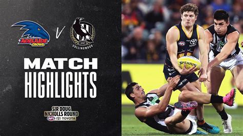 Adelaide Crows V Collingwood Highlights Round Afl Youtube
