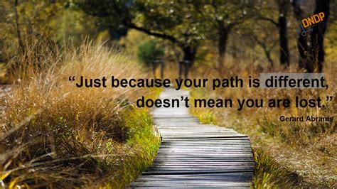 Getting Lost Along Your Path Is Part Of Finding The Path You Are Meant