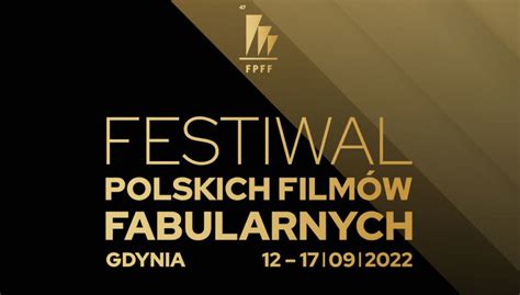 47 Festiwal Polskich Filmów Fabularnych W Gdyni Zaprezentowano Plakat