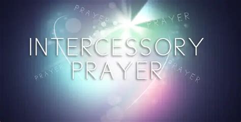 What Is A Prayer Of Intercession What Is An Intercessory Prayer Batw