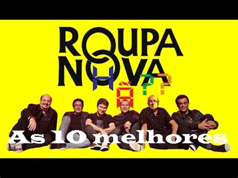 As 10 melhores músicas do Roupa Nova #136 - YouTube