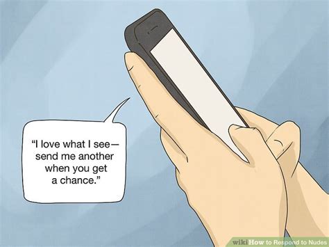 9 Simple Ways To Respond To Nudes WikiHow