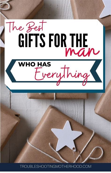 Practical Gift Ideas For The Man Who Has Everything In 2020 Gift